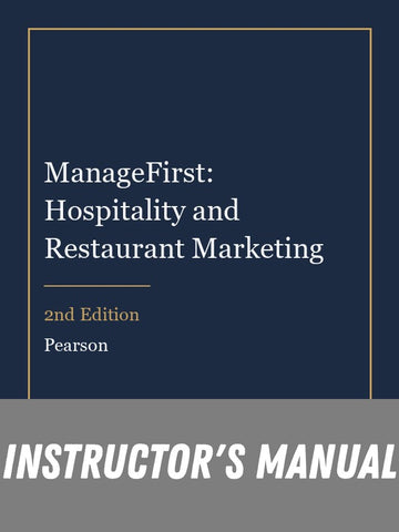 Instructor Manual for ManageFirst: Hospitality and Restaurant Marketing 2nd Edition