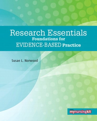 Instructor Manual for Research Essentials: Foundations for Evidence-Based Practice 1st Edition by Susan L. Norwood