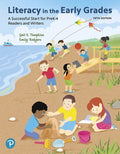 Instructor Manual for Literacy in the Early Grades: A Successful Start for PreK-4 Readers and Writers 5th Edition by Gail E. Tompkins