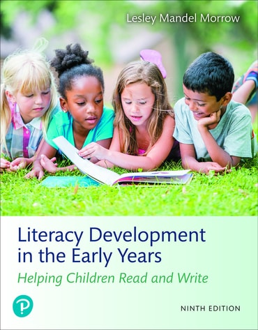 Instructor Manual for Literacy Development in the Early Years: Helping Children Read and Write 9th Edition by Lesley Mandel Morrow
