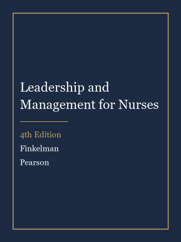 Test Bank for Leadership and Management for Nurses 4th Edition by Finkelman
