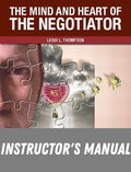 Instructor Manual for The Mind and Heart of the Negotiator 7th Edition by Leigh L. Thompson