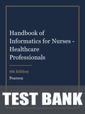 Test Bank for Handbook of Informatics for Nurses - Healthcare Professionals 6th Edition