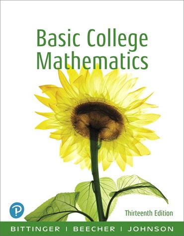 Solutions Manual for Basic College Mathematics 13th Edition by Marvin L. Bittinger