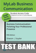 Test Bank for Business Communication: Polishing Your Professional Presence 5th Edition by Barbara Shwom