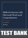 Test Bank for Skills for Success with Microsoft Word 2016 Comprehensive 1st Edition