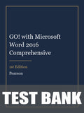 Test Bank for GO! with Microsoft Word 2016 Comprehensive 1st Edition
