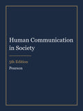 Test Bank for Human Communication in Society 5th Edition