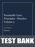 Test Bank for Paramedic Care: Principles - Practice, Volume 2 5th Edition