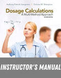 Instructor Manual for Dosage Calculations: A Multi-Method Approach 2nd Edition by Anthony Giangrasso