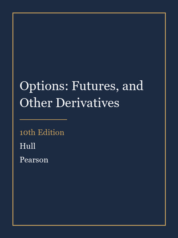 Test Bank for Options: Futures, and Other Derivatives 10th Edition by Hull