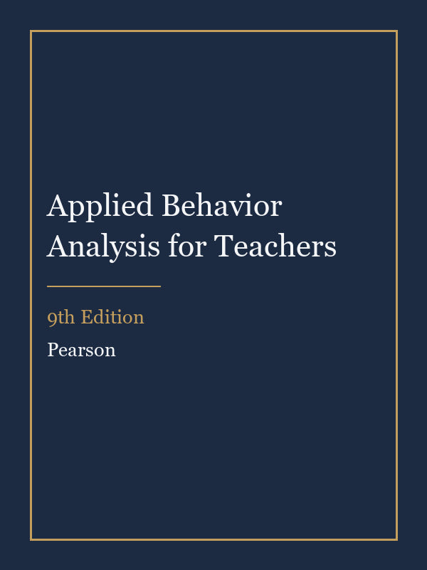 Instructor Manual for Applied Behavior Analysis for Teachers 9th Edition
