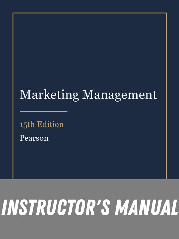 Instructor Manual for Marketing Management 15th Edition