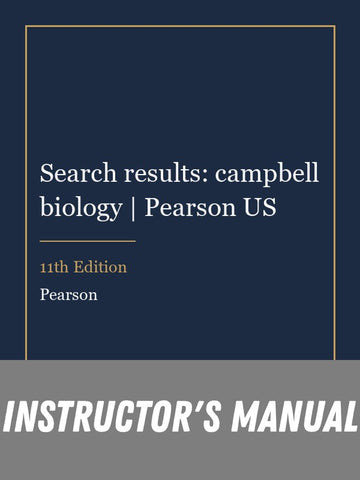 Instructor Manual for Search results: campbell biology | Pearson US 11th Edition