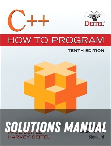 Solutions Manual for C++ How to Program 10th Edition by Paul Deitel