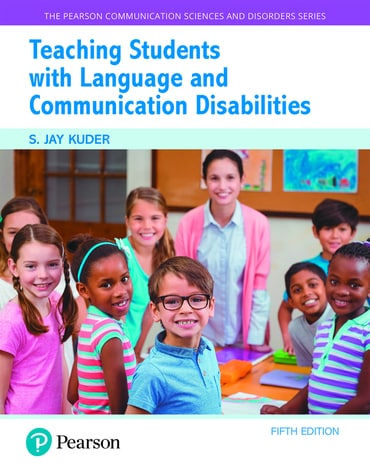 Instructor Manual for Teaching Students with Language and Communication Disabilities 5th Edition by S Jay Kuder