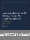 Instructor Manual for Assessing Learners with Special Needs: An Applied Approach 8th Edition