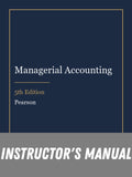 Instructor Manual for Managerial Accounting 5th Edition