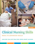 Instructor Manual for Clinical Nursing Skills: Basic to Advanced Skills 9th Edition by Sandra F. Smith
