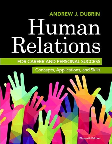 Instructor Manual for Human Relations for Career and Personal Success: Concepts, Applications, and Skills 11th Edition by Andrew J. DuBrin