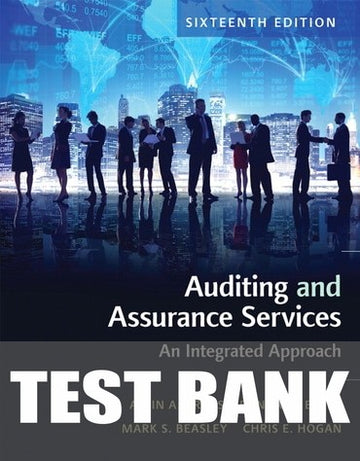 Test Bank for Auditing And Assurance Services 16th Edition by Alvin A. Arens
