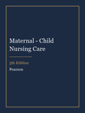 Instructor Manual for Maternal - Child Nursing Care 5th Edition