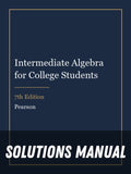 Solutions Manual for Intermediate Algebra for College Students 7th Edition