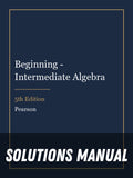 Solutions Manual for Beginning - Intermediate Algebra 5th Edition