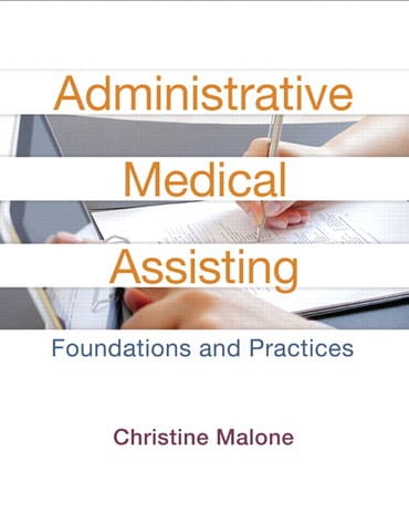 Test Bank for Administrative Medical Assisting: Foundations and Practices 2nd Edition by Christine Malone