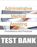 Test Bank for Administrative Medical Assisting: Foundations and Practices 2nd Edition by Christine Malone