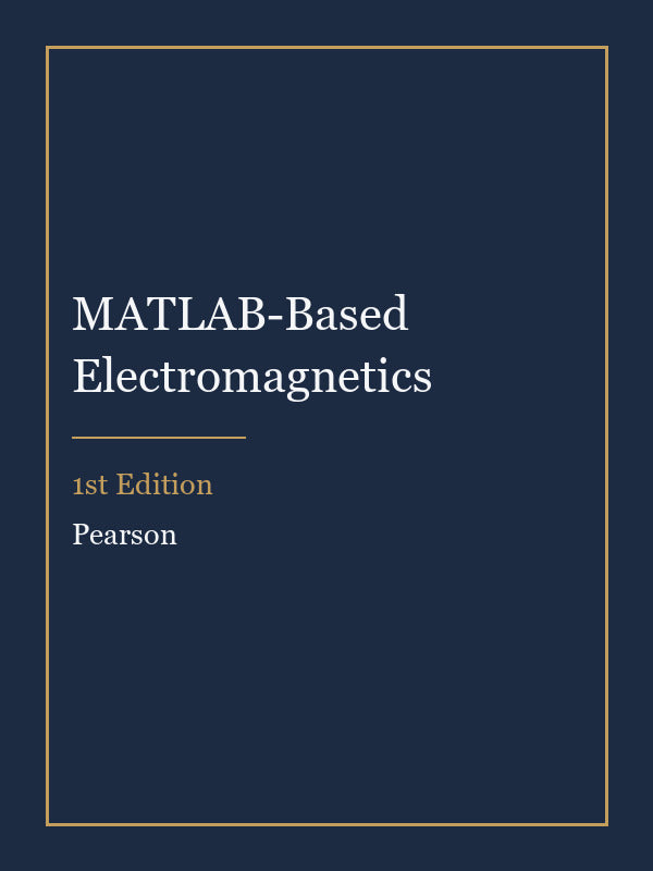 Instructor Manual for MATLAB-Based Electromagnetics 1st Edition