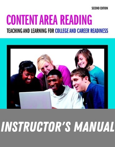 Instructor Manual for Content Area Reading: Teaching and Learning for College and Career Readiness 2nd Edition by Maureen McLaughlin