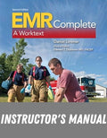 Instructor Manual for EMR Complete: A Worktext 2nd Edition by Daniel Limmer