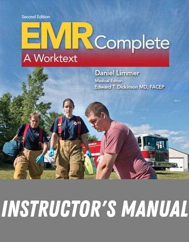 Instructor Manual for EMR Complete: A Worktext 2nd Edition by Daniel Limmer