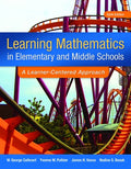 Instructor Manual for Learning Mathematics in Elementary and Middle School: A Learner-Centered Approach 6th Edition by George S. Cathcart