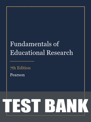 Test Bank for Fundamentals of Educational Research 7th Edition