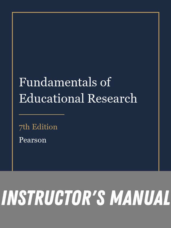 Instructor Manual for Fundamentals of Educational Research 7th Edition