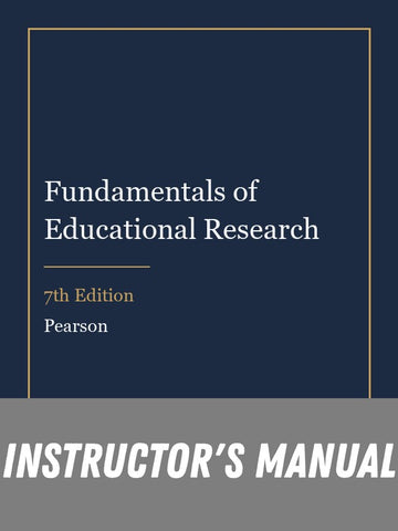 Instructor Manual for Fundamentals of Educational Research 7th Edition