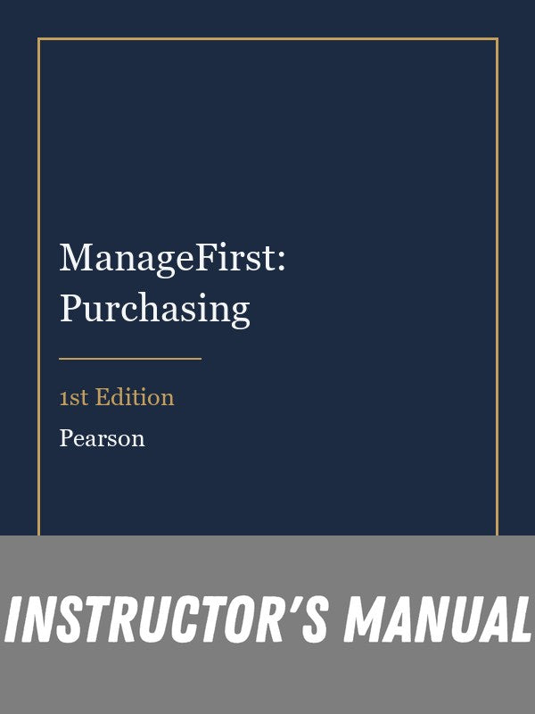 Instructor Manual for ManageFirst: Purchasing 1st Edition