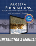 Instructor Manual for Algebra Foundations: Basic Mathematics, Introductory Algebra, and Intermediate Algebra 1st Edition by Marvin L. Bittinger