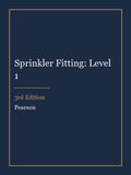 Test Bank for Sprinkler Fitting: Level 1 3rd Edition