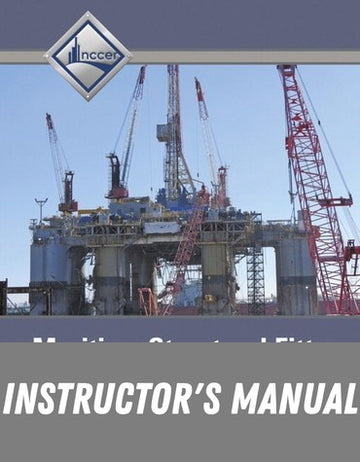 Instructor Manual for Maritime Structural Fitter Trainee Guide, Level 2 1st Edition