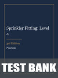 Test Bank for Sprinkler Fitting: Level 4 3rd Edition