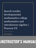 Instructor Manual for Search results: developmental mathematics college mathematics and introductory algebra | Pearson US 9th Edition