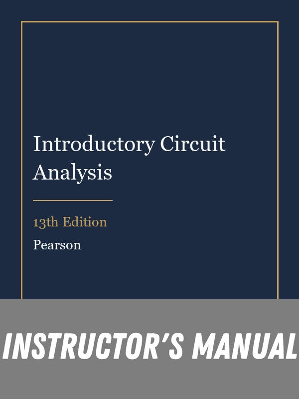 Instructor Manual for Introductory Circuit Analysis 13th Edition