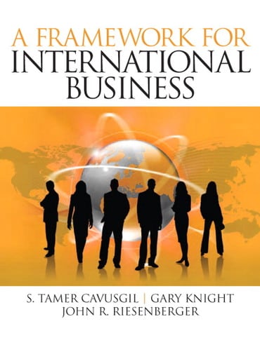 Instructor Manual for A Framework of International Business 1st Edition by S Tamer Cavusgil