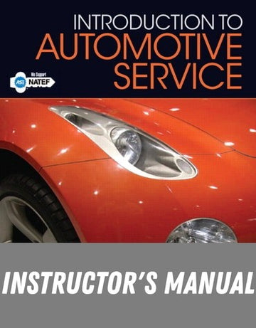Instructor Manual for Introduction to Automotive Service 1st Edition by James Halderman