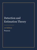 Solutions Manual for Detection and Estimation Theory 1st Edition