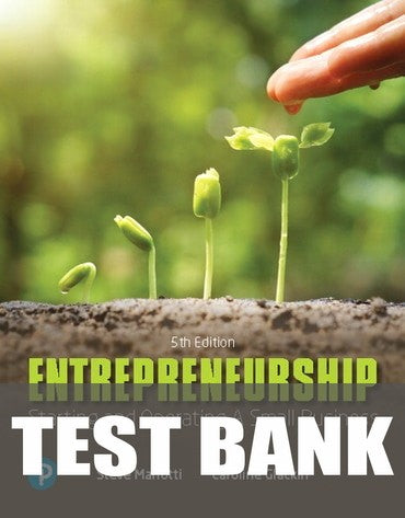 Test Bank for Entrepreneurship: Starting and Operating A Small Business 5th Edition by Steve Mariotti