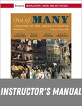 Instructor Manual for Out of Many: A History of the American People, Volume 2 9th Edition by John M. Faragher